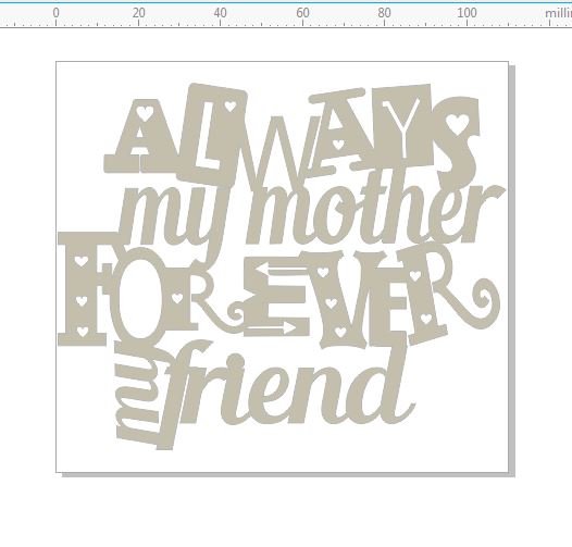 Always my mother forever my friend 108x89mm min buy 3